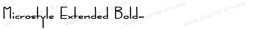 Microstyle Extended Bold字体转换